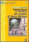 IL MISTERO DEL QUADRO DI PORTA PORTESE