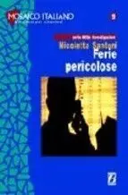 Ferie Pericolose (Livello 3/4)