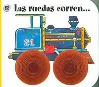 Las Ruedas Corren