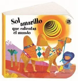 Sol Amarillo que Calientas el Mundo