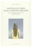 Nostalgia e Mito Nella Distopia Inglese