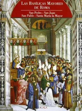 Las Basilicas Mayores de Roma