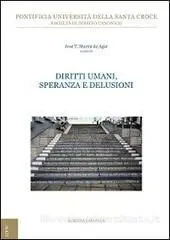 Diritti Umani, Speranza e Delusioni