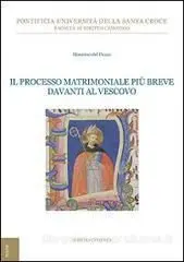 Il Proceso Matrimoniale Più Breve Davanti Il Vescovo
