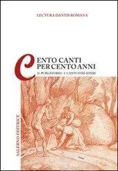 Lectura Dantis Romana. Cento Canti Per Cento Anni: 2\2