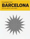BARCELONA -CRUMPLED CITY MAP