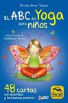 ABC DEL YOGA PARA NIÑOS, EL (CARTAS)