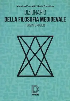 Dizionario Della Filosofia Medioevale