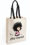 MAFALDA HOY MUERDO!  BOLSA TELA NUEVO FORMATO