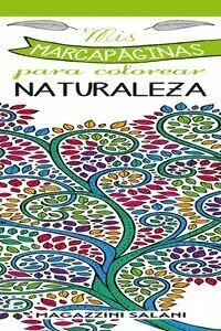 Mis Marcapaginas para Colorear - Naturaleza