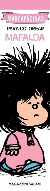 Mis Marcapaginas para Colorear - Mafalda