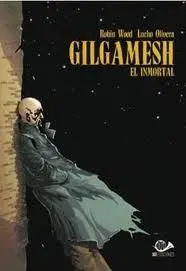 Gilgamesh. El Inmortal, 2