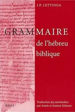 Grammaire de L'hébreu Biblique (2 Vols)