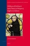 William Of Ockham's Early Theory Of Property Rights In Context