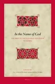 Biblical Interpretation Series Vol. 126 (In The Name Of God)