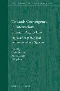Towards Convergence In International Human Rights Law