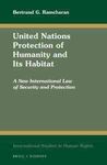 UNITED NATIONS PROTECTION OF HUMANITY AND ITS HABITAT