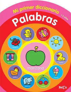 Mi Primer Diccionario. Palabras