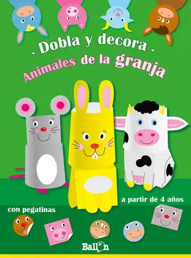 Dobla y Decora. Animales de la Granja