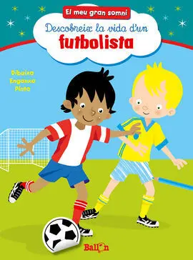 El Meu Gran Somni- Futbolista