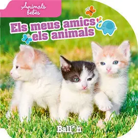 Animals Bebes (Els Meus Amics Els Animals)