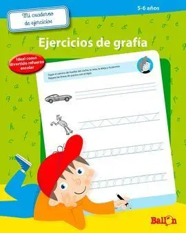 Mi Cuaderno de Ejercicios de Grafia 5-6 Años