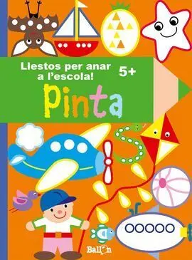 Llestos Per Anar a L`escola! - Pinta (5 Anys)