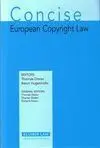 Concise European Copyright Law