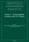 VIENNA 2 - ANCIENT EGYPTIAN CERAMICS IN THE 21ST CENTURY