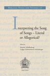 INTERPRETING THE SONG OF SONGS - LITERAL OR ALLEGORICAL?
