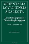 LES AUTOBIOGRAPHIES DE L'ANCIEN EMPIRE ÉGYPTIEN