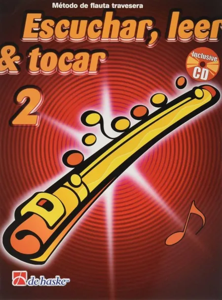 Escuchar, Leer Tocar Vol. 2º Metodo de Flauta Travesera + Cd