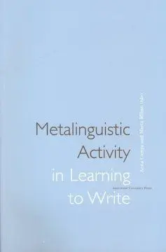 Metalinguistic Activity In Learning To Write