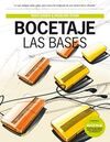 BOCETAJE. LAS BASES