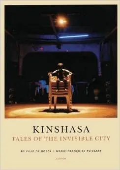 Kinshasa: Tales Of The Invisible City (Sept. 14)