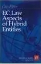 Ec Law Aspects Of Hybrid Entities