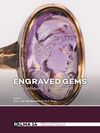 ENGRAVED GEMS: FROM ANTIQUITY TO THE PRESENT