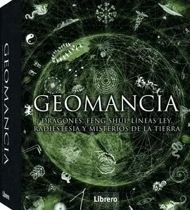 Geomancia-Dragones, Feng Shui, Lineas Ley, Radiestesia y Misterios Tierra