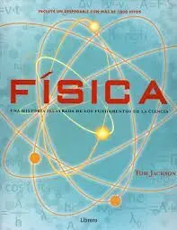 Fisica, Historia Ilustrada Fundamentos Ciencia