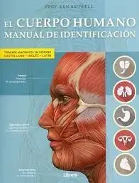 El Cuerpo Humano Manual de Identificacion (Bilingue)