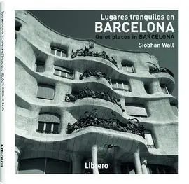 Barcelona, Lugares Tranquilos