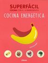 SUPERFÁCIL COCINA ENERGÉTICA