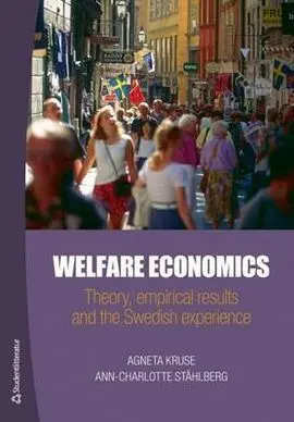Welfare Economics. Theory, Empirical Results And The Swedish Experience.