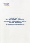 RETRASO DE LA EDAD DE LA PROCREACIÓN E INFERTILIDAD