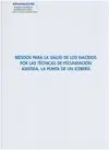 Riesgos para la Salud de los Nacidos por las Técnicas de Fecundación Asistida