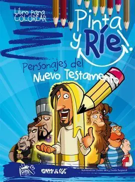 Pinta y Rie, Personajes del Nuevo Testamento