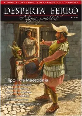Desperta Ferro Nº 21 Filipo Ii de Macedonia