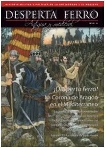 Desperta Ferro Nº22 Antigua y Medieval la Corona de Aragón en el Mediterraneo