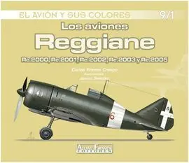 El Avion y Sus Colores 9/1. Los Aviones Reggiane