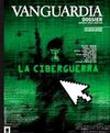 VANGUARDIA DOSSIER NÚMERO 54 . LA CIBERGUERRA ENERO MARZO 2015